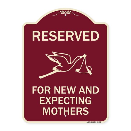 Signmission Reserved for New and Expecting Mothers Heavy-Gauge Aluminum Sign, 18" L, 24" H, BU-1824-23195 A-DES-BU-1824-23195